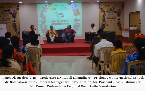 Schools Coverage by NexSchools.com Panel Discussion (L-R)  – Moderator Dr. Rupali Dhamdhere – Pricipal CM International School, Mr. Someshwar Nair -  General Manager Smile Foundation, Mr. Prashant Desai - Filmmaker, Mr. Kumar Kothandan – Regional Head Smile Foundation